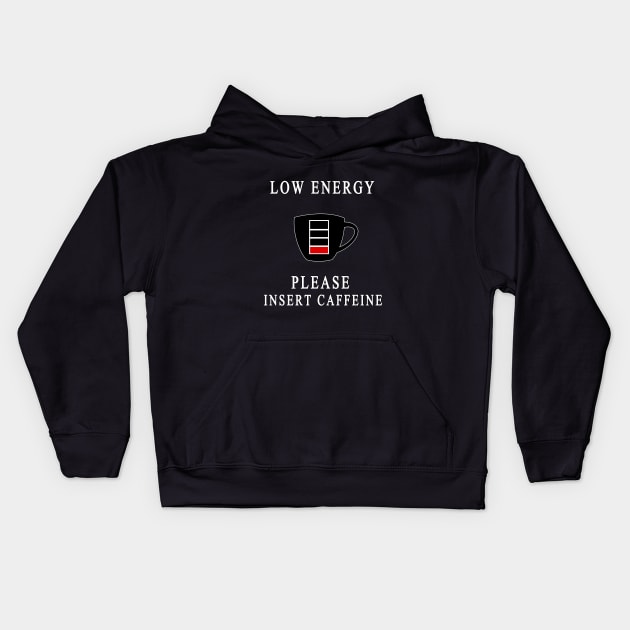 PLEASE INSERT CAFFEINE Kids Hoodie by luban